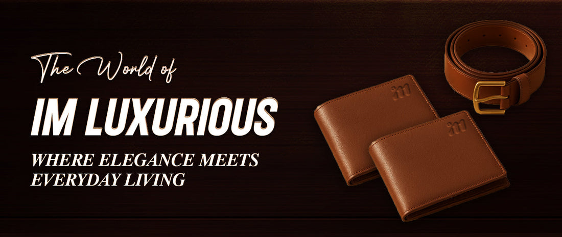 The World of IM Luxurious – Where Elegance Meets Everyday Living